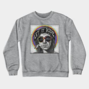 Let it Ride Crewneck Sweatshirt